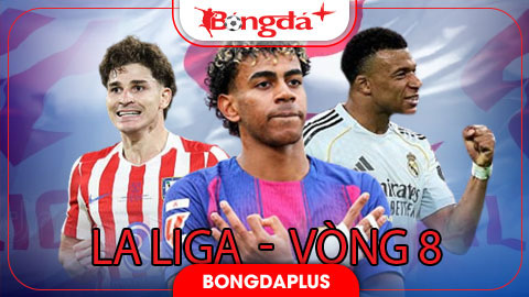Lịch thi đấu vòng 8 La Liga 2026/27 trực tiếp ở đâu, kênh nào?
